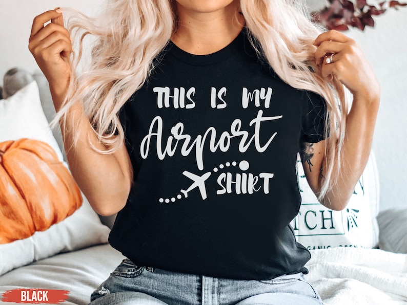 This is My Airport Shirt
