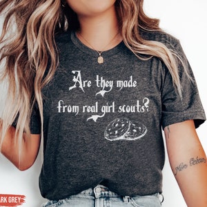 Are they made from Real Girl Scouts Shirt, Wednesday Addams Girl Scout Cookies, 90s Movie, Sweatshirt, Hoodie image 2