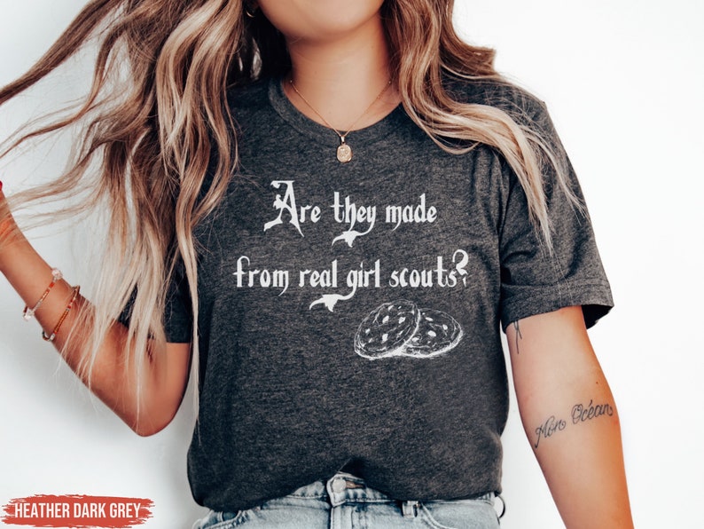 Are they made from Real Girl Scouts Shirt, Wednesday Addams Girl Scout Cookies, 90s Movie, Sweatshirt, Hoodie image 2