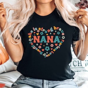 Retro Nana Heart Shirt, Nana T Shirt, Nana Tee, Cute Nana Shirt, Gift for Nana, Grandmother Shirt, Grandma Tee, Mimi Gigi Shirts