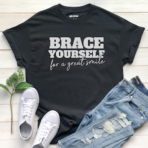 Orthodontist Shirt, Dental Care Tee, Smile Braces Shirt, Dentist Gift, Sweatshirt, Hoodie