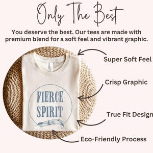a white t - shirt with the words fierce spirit on it