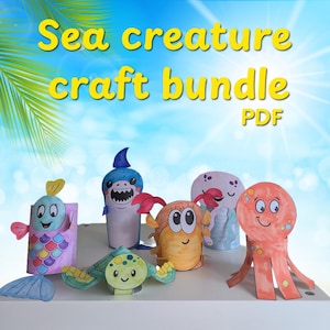 May include: A collection of paper sea creature crafts including a fish, shark, turtle, crab, jellyfish, and octopus. The text "Sea creature craft bundle PDF" is displayed in yellow letters against a bright blue sky and palm leaf background.