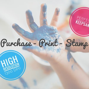May include: A child's hand covered in blue paint. The image includes the text "Purchase - Print - Stamp" and two circles with the text "HIGH RESOLUTION (300 DPI)" and "PERFECT KEEPSAKE".