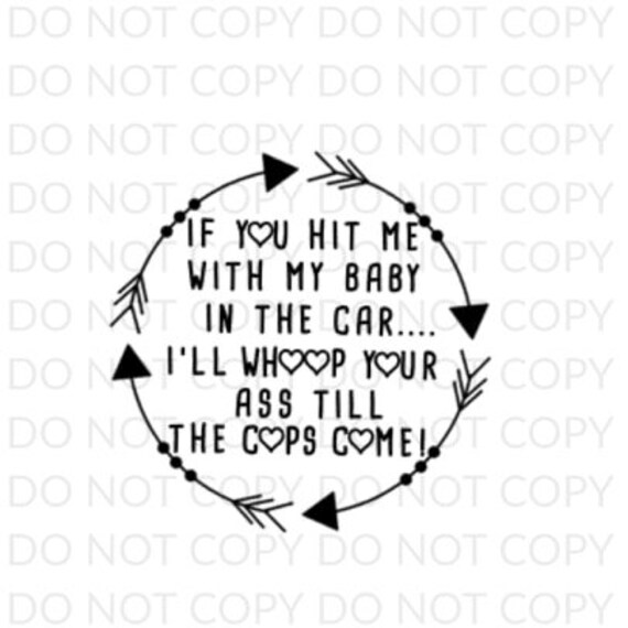 Download If You Hit Me With My Baby In The Car Car Decal Protective Etsy