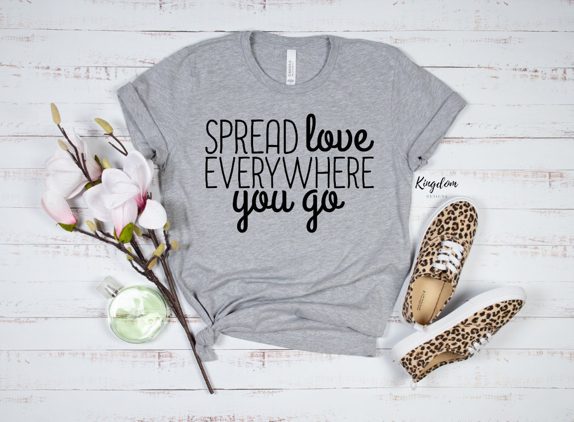Spread Love Everywhere you go kindness sayings svg dxf eps Etsy