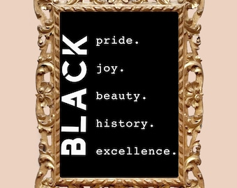 Black Pride Art Print | Inspirational Typography Poster (Digital Download)