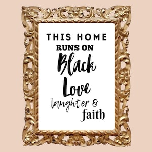 Black Love Family Wall Art Printable | Home Decor Sign with Faith and Laughter | Motivational Digital Download Poster | Instant Download |