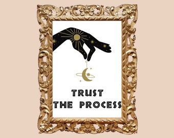 Trust The Process Wall Print | Spiritual Awakening Wall Art | Manifestation Art | Instant Download | Digital Print | Quote Print