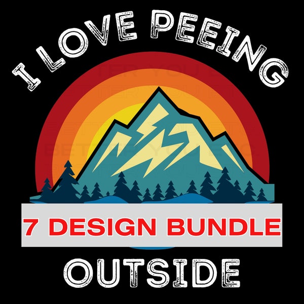 I Love Peeing Outside Bundle Funny Camping Hiking png, png files digital download Camping Digital File