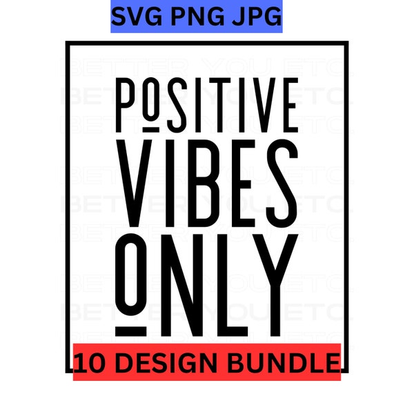 Positive Vibes Only SVG Download Bundle| Motivational Quote SVG Png Instant Download |Yoga Svg Peace svg Meditation svg Good vibes svg files