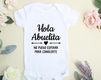 Hola Abuelita Baby Bodysuit, Spanish Pregnancy Announcement To Grandma, Pregnancy Reveal Grandparent, No Puedo Esperar Para, 0-3 M