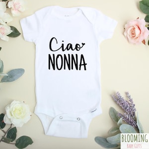 Ciao Nonna Italian Baby Bodysuit, Italian Pregnancy Announcement To Grandma, Italian Baby Gift, Italian Baby Outfit, Baby Shower Gift, 0-3 M