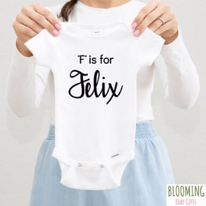 F Is For Felix Baby Bodysuit, Pregnancy Announcement, Pregnancy Reveal, Baby Shower Gift, Felix Coming Home Outfit, Size 0-3 M