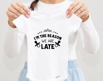 I'm The Reason We Are Late Baby Bodysuit, Funny Pregnancy Announcement, Pregnancy Reveal, Baby Announcement, 0-3 M