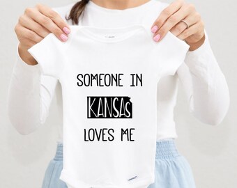 Someone In Kansas Loves Me Baby Bodysuit, Kansas Baby Bodysuit, Loved Baby, Long Distance Kansas, Size 0-3 M