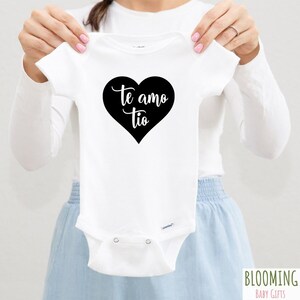 Te Amo Tio [means I Love You Uncle], Spanish Pregnancy Announcement To Uncle-to-be, Spanish Baby Announcement Bodysuit, Size 0-3 M