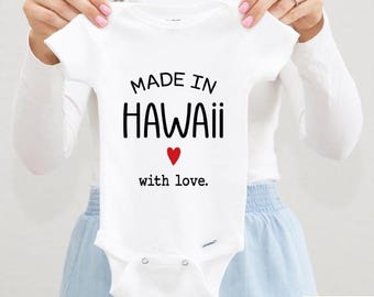 Made In Hawaii Baby Bodysuit, Pregnancy Announcement, Hawaii Bodysuits, Baby Reveal Bodysuit, Made With Love Baby Gifts, 0-3M