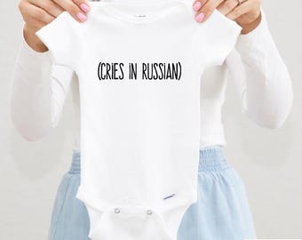 Cries in Russian Baby Outfit, Funny Russian Pregnancy Announcement, Baby Shower Gift, Russian Baby Clothes, Baby Reveal Bodysuit