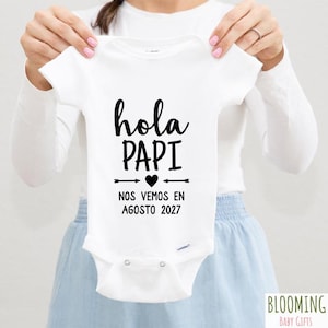 Hola Papi Spanish Baby Bodysuit, Pregnancy Announcement, Custom Due Date Outfit, Father's Day Gift, 0-3 Months