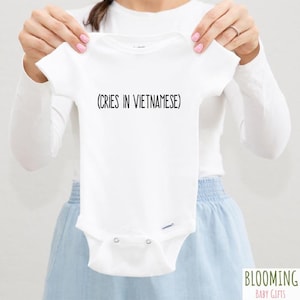 Cries in Vietnamese Baby Outfit, Funny Pregnancy Announcement, Vietnam Themed Baby Gift, Coming Home Outfit, Cute Baby Clothing