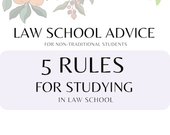5 Rules for Studying in Law School - Law School Advice and Tips