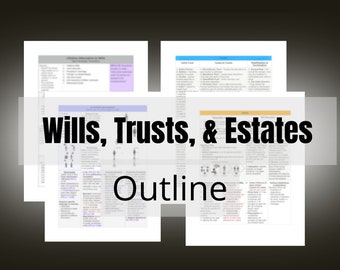 Trusts & Estates Law School Outline [ADHD Friendly]