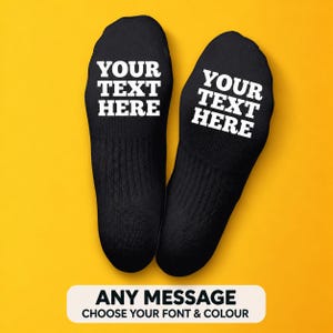 Personalised Socks – Custom Text or Photo, Your Own Message Printed on Soles