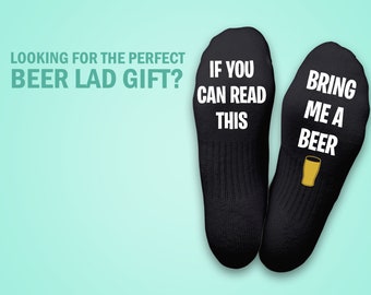 If you can read this, bring me a beer socks - Beer gift - Football Socks, Grandad, Dad, Friend Gift, Football fan gift, Pint of beer