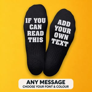 Custom Text Socks on Bottom – Personalised “If You Can Read This” Gift