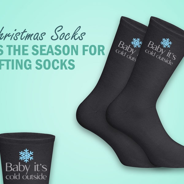 Baby It's Cold Outside Christmas Socks - A fun festive in season gift idea - Christmas socks for him her - Great stocking filler - Xmas gift