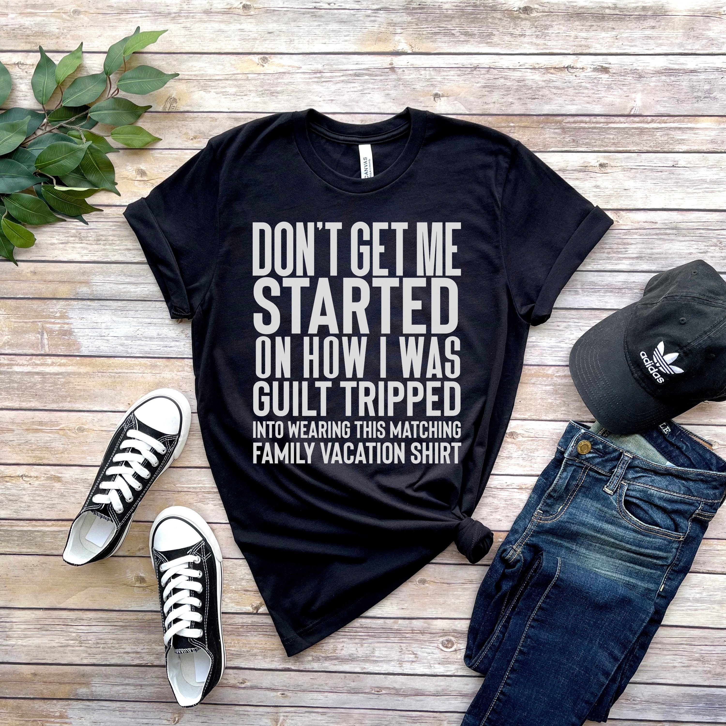Funny Family Vacation Shirts Funny Family Vacation Shirts