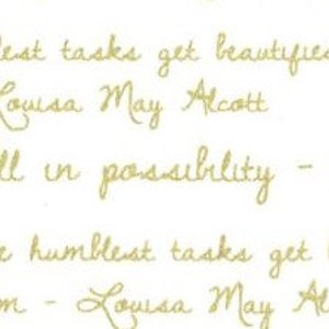 May include: Handwritten quote by Louisa May Alcott: "The humblest tasks get beautified by them - Louisa May Alcott". The quote is written in cursive on a white background.