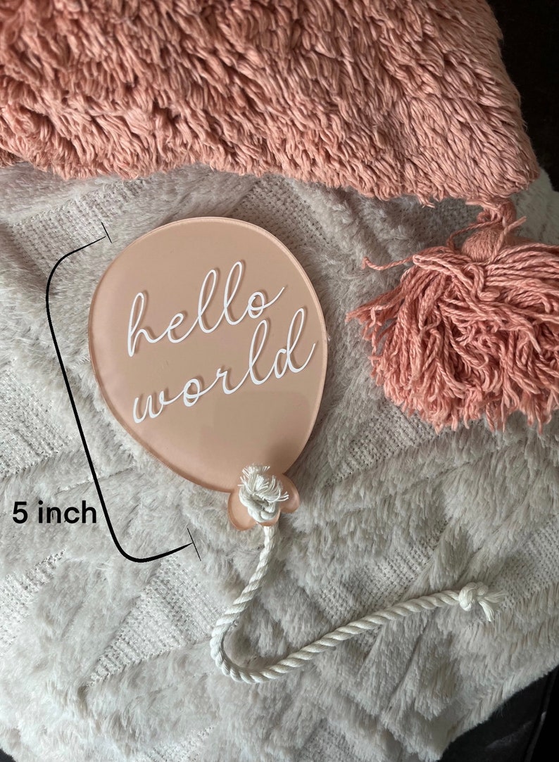 Acrylic Birth Announcement Sign Photo Prop Hospital Newborn New Baby Hello World Balloon image 3