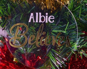 Personalised 'Believes' Tree Ornament, Custom Christmas Bauble, Vinyl Name Decoration, Holiday Gift, Unique Xmas Ornament