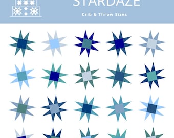 Stardaze Quilt Pattern - PRINTED