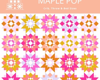 Maple Pop Quilt Pattern PRINTED