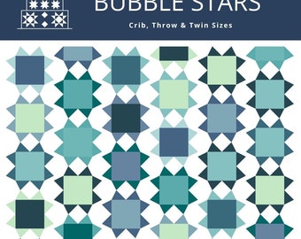 Bubble Stars Quilt Pattern PRINTED