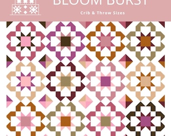 Bloom Burst Quilt Pattern PRINTED
