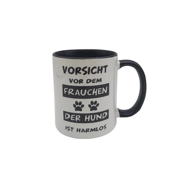 Vorsicht Frauchen - in 8 Farben - Kaffeetasse Spruch Hund Katze Geschenk Tierfreund