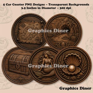 May include: Five circular car coaster PNG designs with a 3.5-inch diameter, featuring brown wood-textured illustrations of a treasure map, a tropical island cave, a wooden chest, a mermaid, and a pearl in a shell, all labeled Graphics Diner.