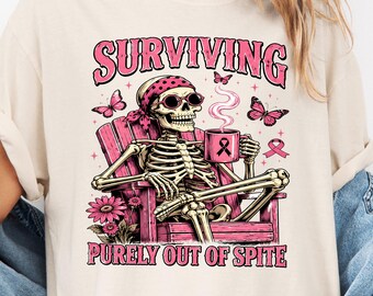 Comfort Colors Surviving Purely Out of Spite T-Shirt, Funny Breast Cancer Warrior Gift, Skeleton Dark Humor Graphic Tee