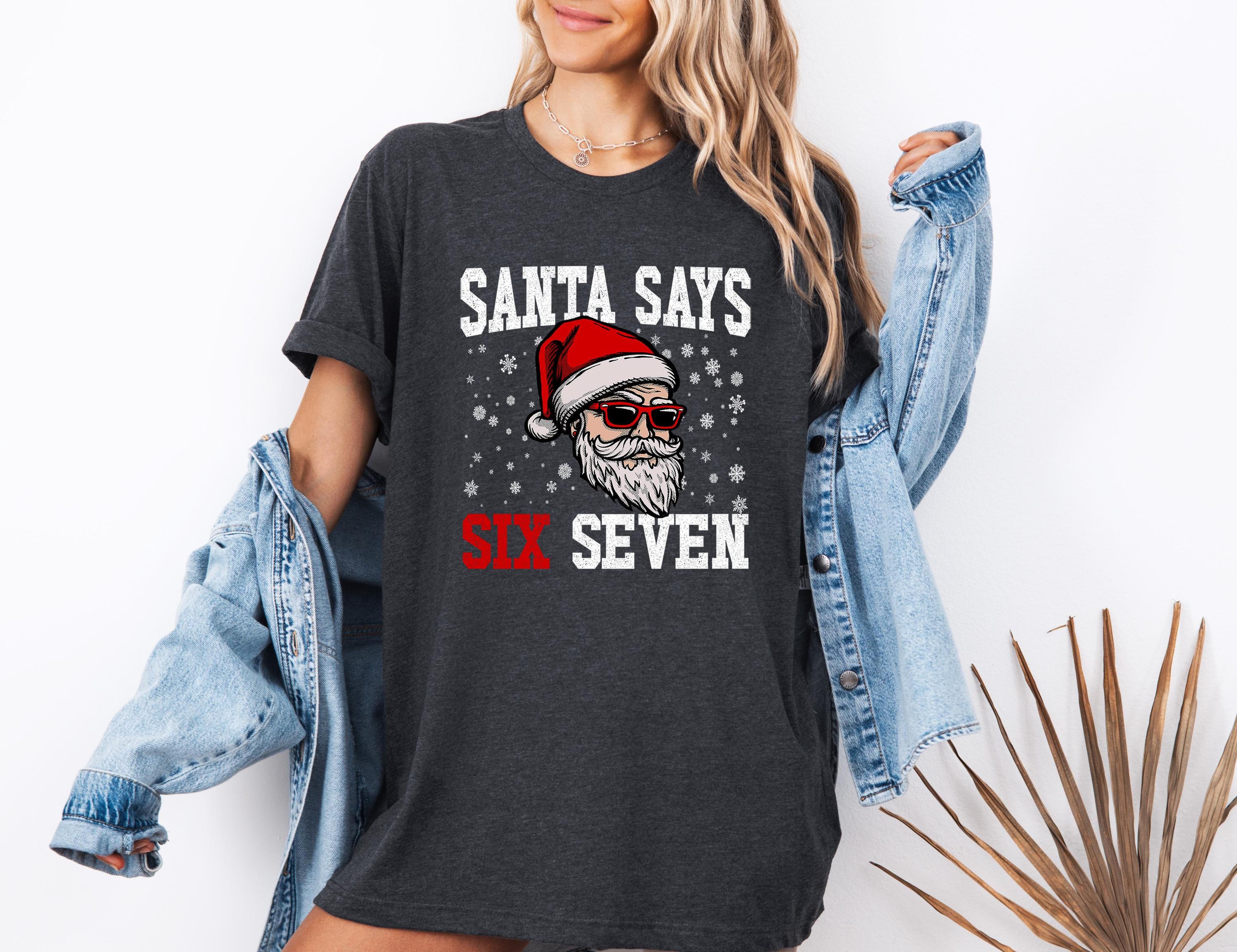 サンタさんが67と言うシャツ、面白い67ミームのクリスマスシャツ、67