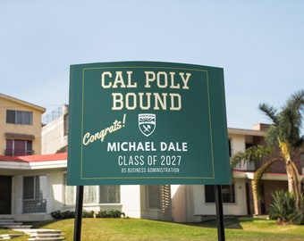 Cal Poly Slo , College Bound Yard Sign, Graduation Yard Sign, Graduation Banner , Class of 2027 Decoration , Graduation Decor DIGITAL