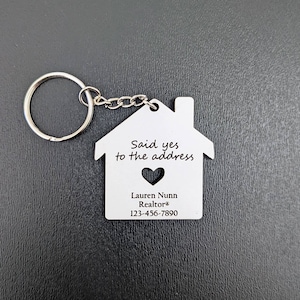 Real Estate Keychains - Said Yes to the Address