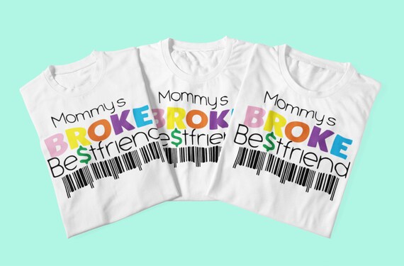 Download Mommy S Broke Bestfriend The Entire Family Svg Png Etsy