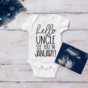 Pregnancy Announcement to UNCLE Baby Bodysuit | Hello Uncle See You In MONTH | Personalized Due Date Pregnancy Announcement Baby One Piece