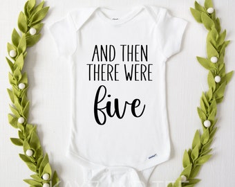 and then there were five onesie