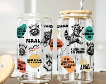 Funny Racoon Iced Coffee Cup, Unhinged Affirmation Tumbler, Raccoon Gift, 16oz Glass Tumbler, Trashcore Cup, Gift for Friend, Feral Cup