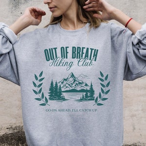 Out of Breath Hiking Club Sweatshirt, Funny Hiking Crewneck, Gift for Hiker, Gift for Camper, Nature Lover Sweatshirt, Outdoor Crewneck Gift